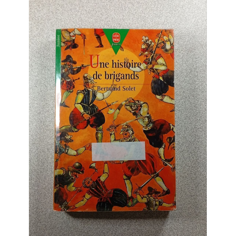 Une histoire de brigands
