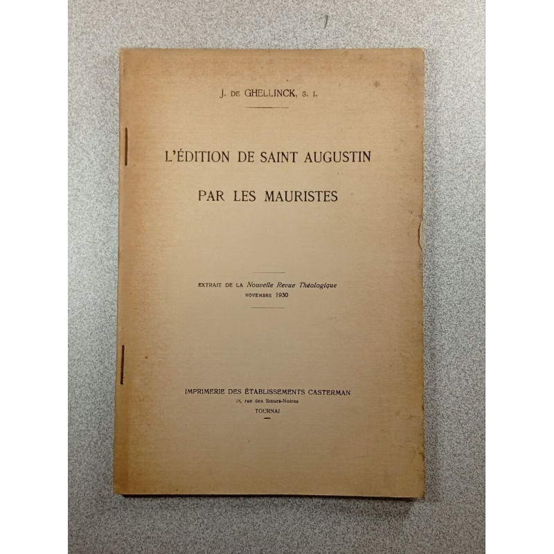 L'édition de Saint Augustin par les Mauristes