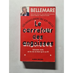 Le carrefour des angoisses