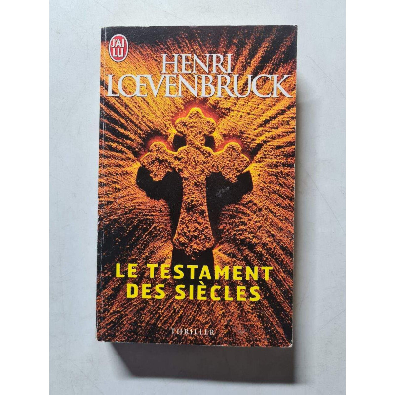 Le testament des siècles