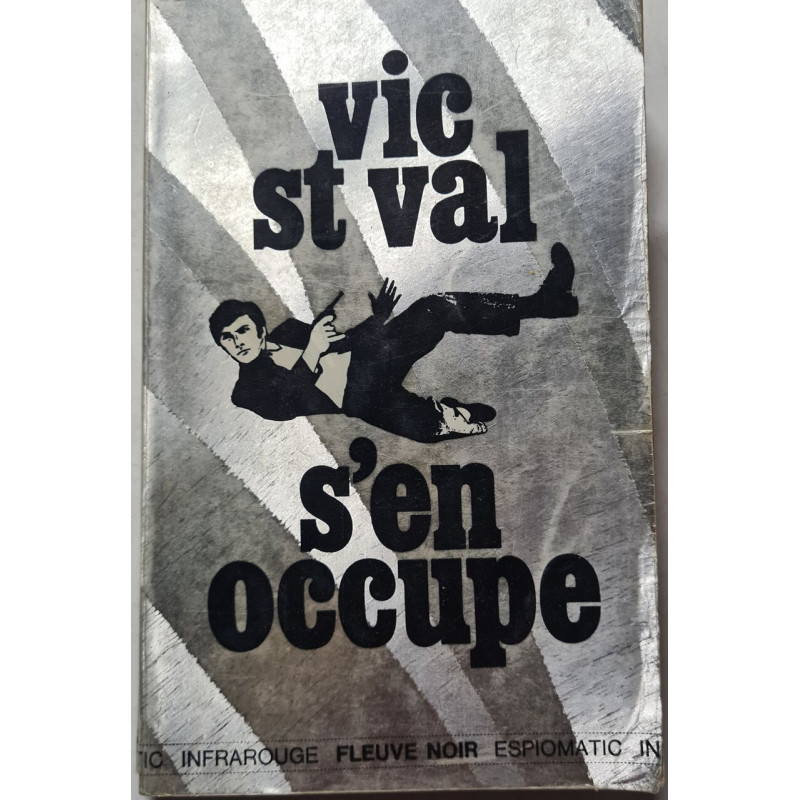 Vic st val s'en occupe