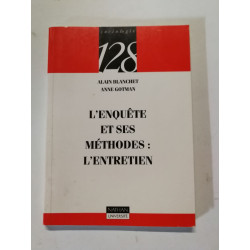 L'enquête et ses méthodes : l'entretien