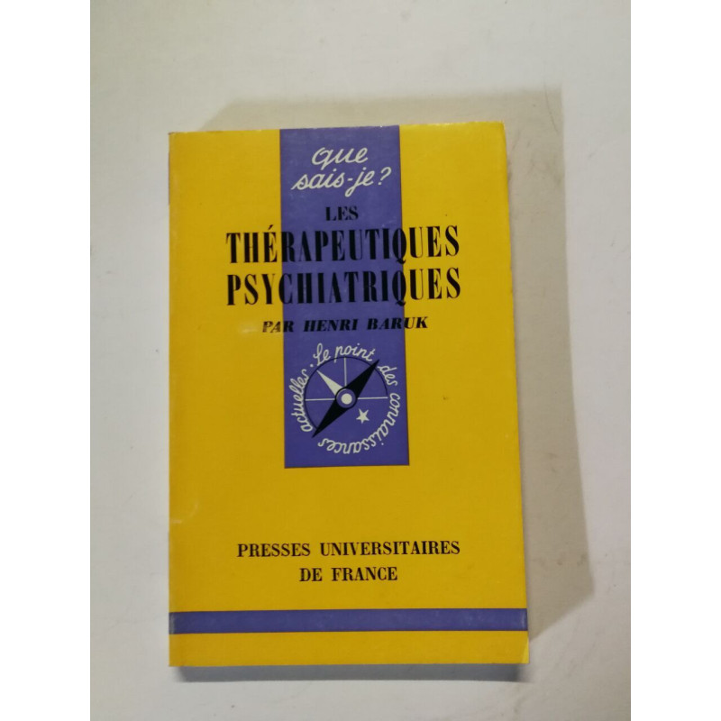 Que sais-je? Les thérapeutiques psychiatriques