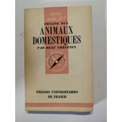 Que sais-je? Origine des animaux domestiques