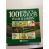 1001 trucs et astuces pour le jardin