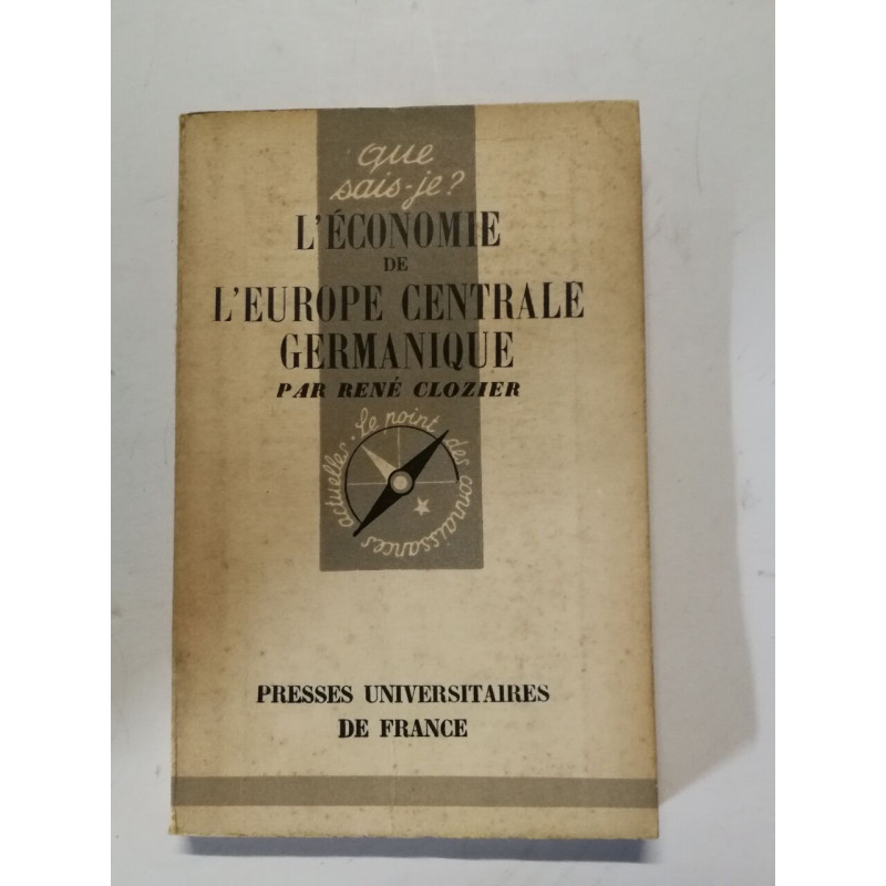 Que sais-je? L'économie de l'Europe Centrale Germanique