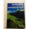 Vie et paysages des montagnes de France