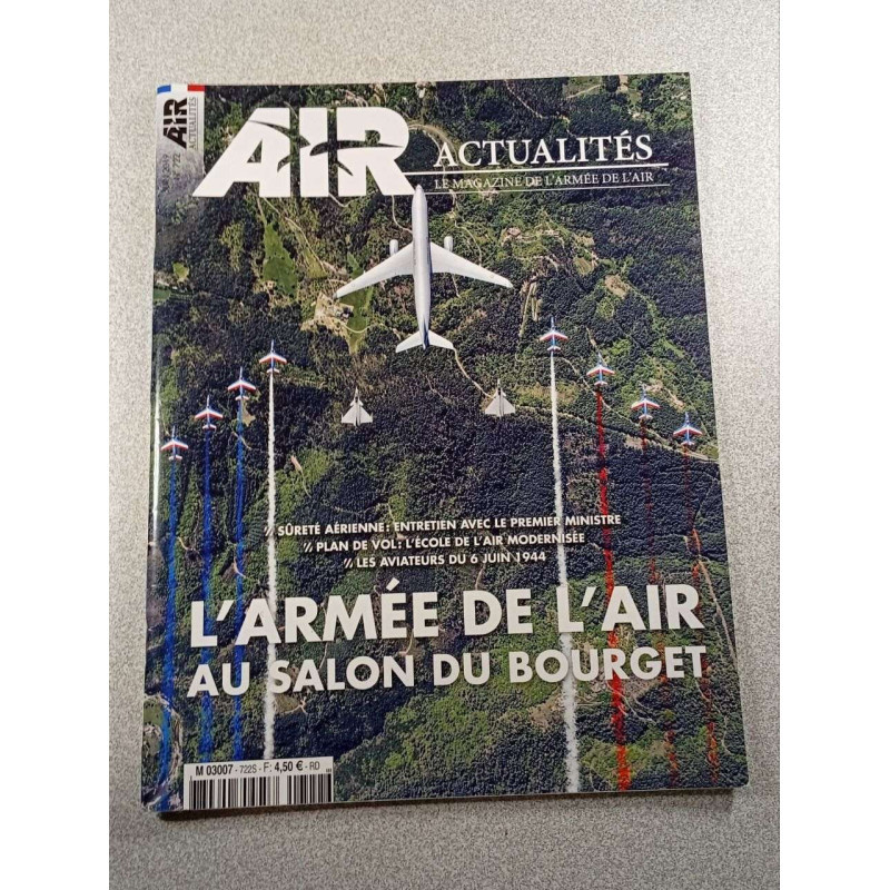 Air Actualités n°722 S L'armée de l'air au Salon du Bourget