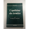 L'apothéose des termites ou les rois du chômage
