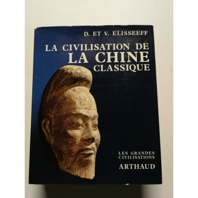 La civilisation de la Chine classique
