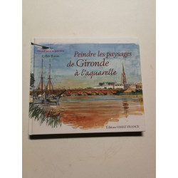 Peindre les paysages de Gironde à l'aquarelle