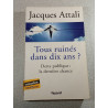 Tous ruinés dans dix ans