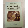 La modernité est dans le pré