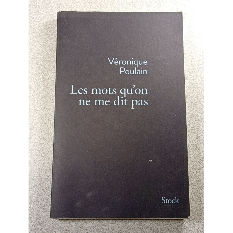 Les mots qu'on ne me dit pas