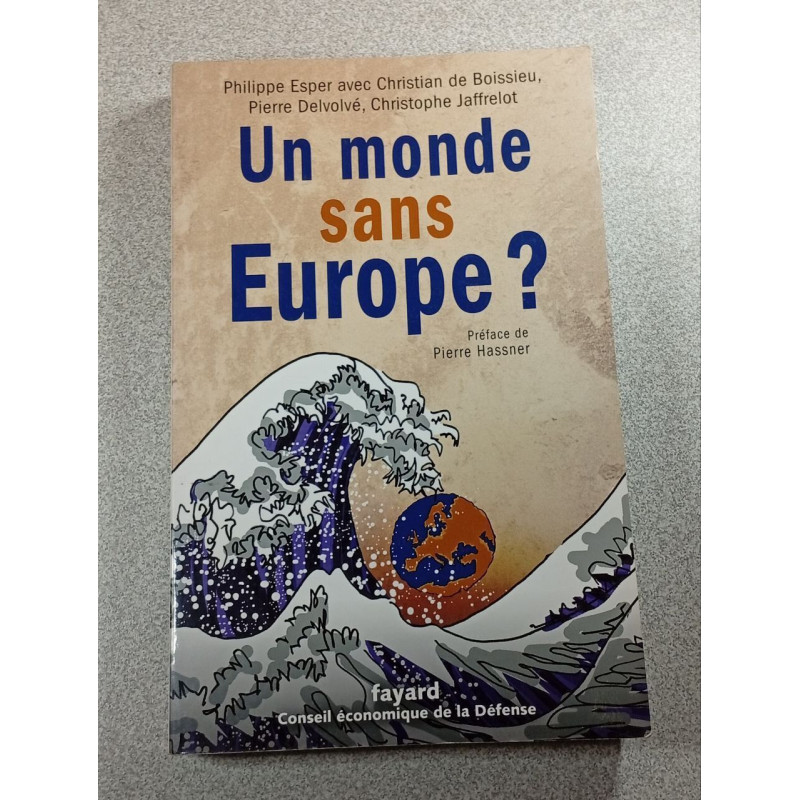 Un monde sans Europe