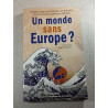 Un monde sans Europe