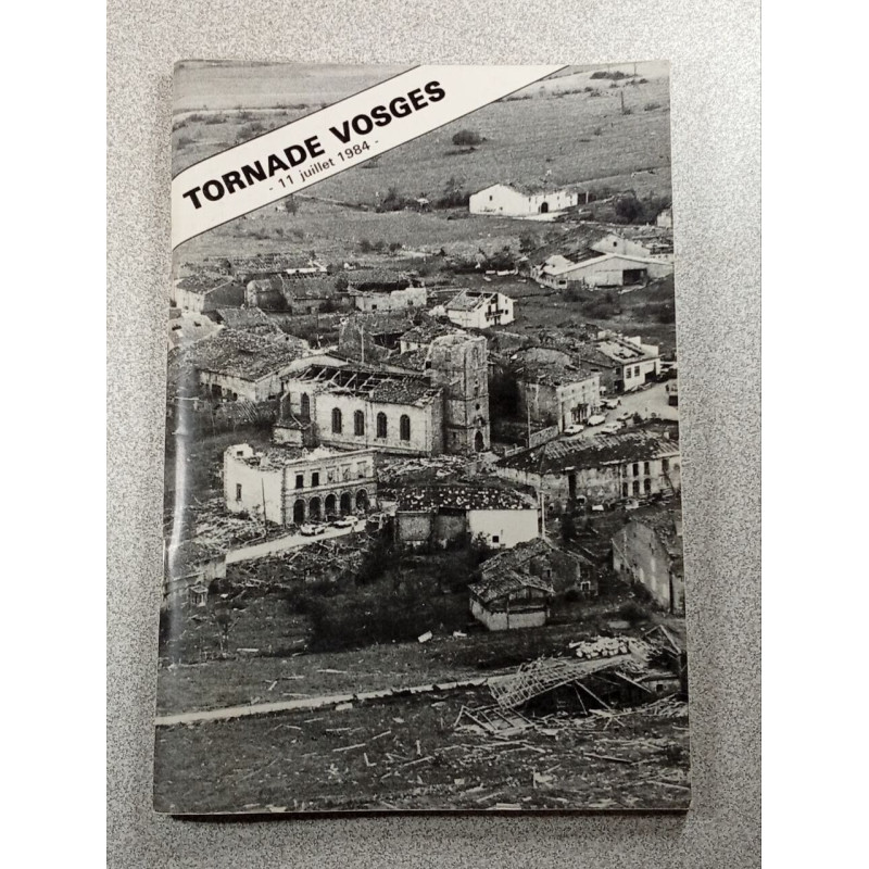 Tornade Vosges - 11 juillet 1984