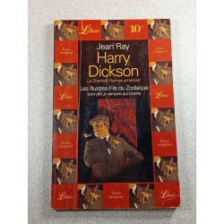 Harry Dickson : Les illustres fils du zodiaque suivi de Le vampire...