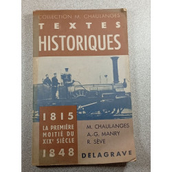 Textes historiques 1815-1848 : la première moitié du XIX siècle