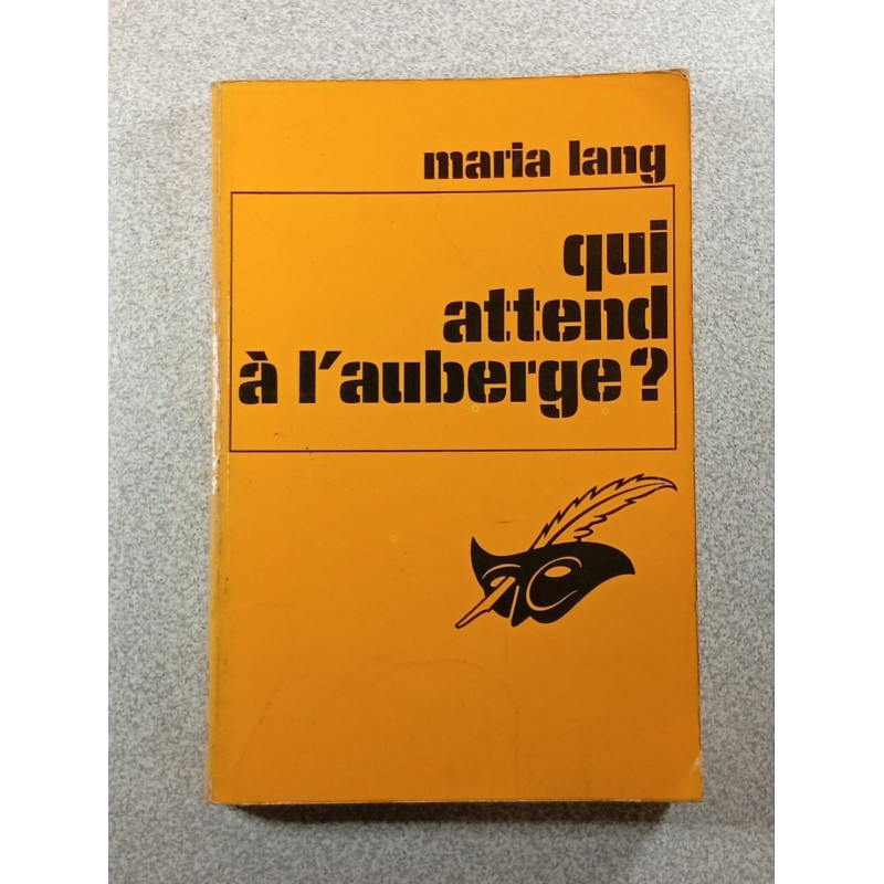 Qui attend à l'auberge