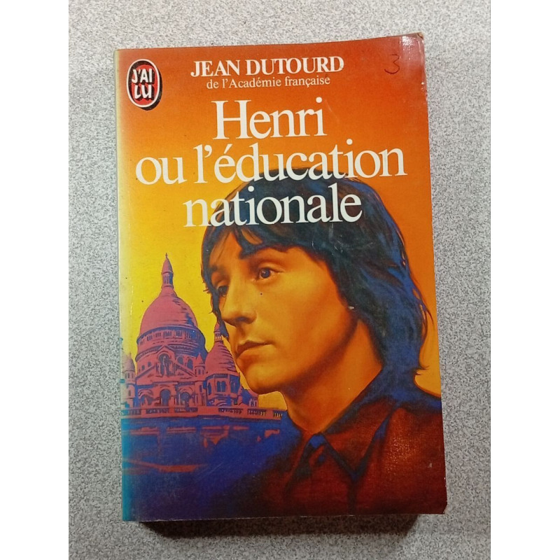Henri ou l'éducation nationale