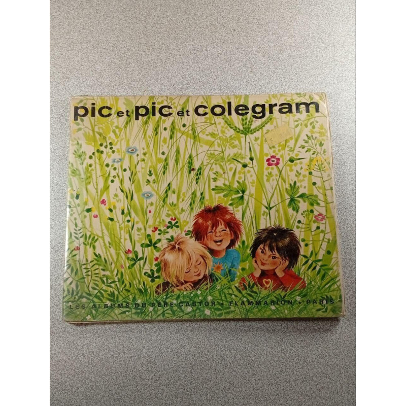 Pic et pic et colegram
