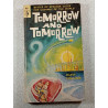Tomorrow and Tomorrow