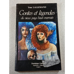 Contes et légendes du vieux pays haut-marnais