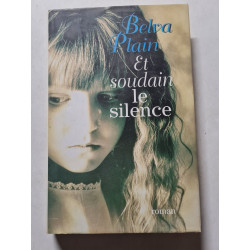 Et soudain le silence