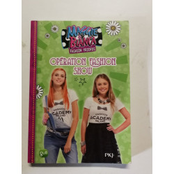 Maggie et Bianca - tome 8 Opération Fashion Show