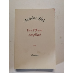 Vers l'Orient compliqué