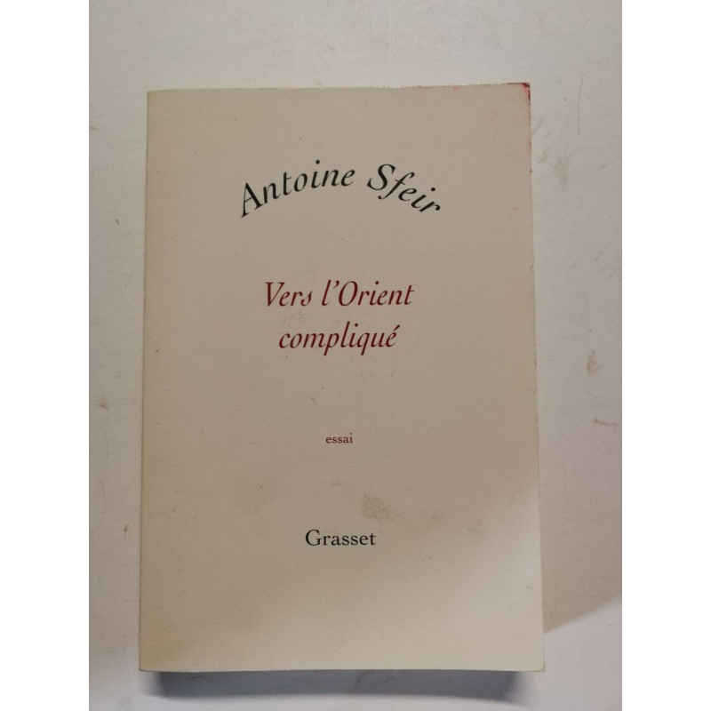Vers l'Orient compliqué
