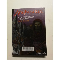 Arghentur II. La forteresse d'argent