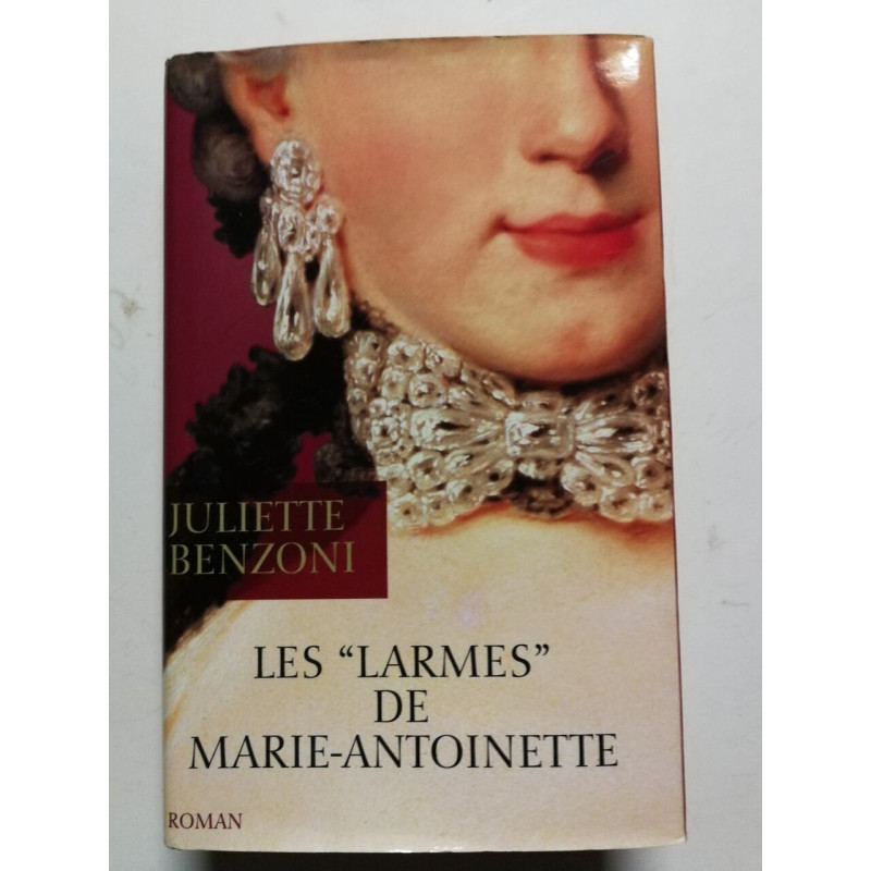 Les "larmes" de Marie-Antoinette