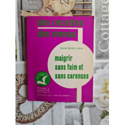 Des recettes des menus favorables pour maigrir sans faim et sans...