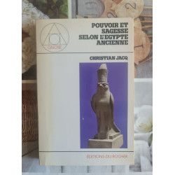 Pouvoir et sagesse selon l'Égypte ancienne