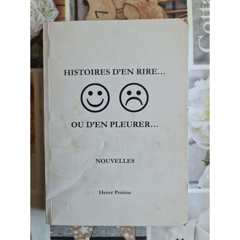 Histoires d'en rire... ou d'en pleurer