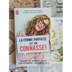La femme parfaite est une connasse