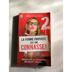 La femme parfaite est une connasse