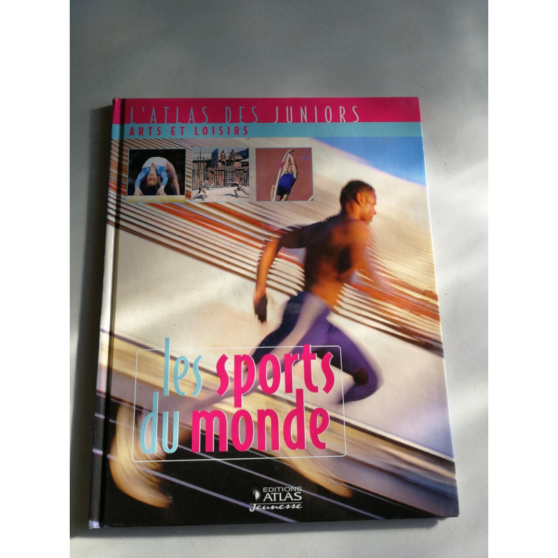 L'Atlas des juniors : Les sports du monde