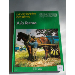 La vie secrète des bêtes : À la ferme