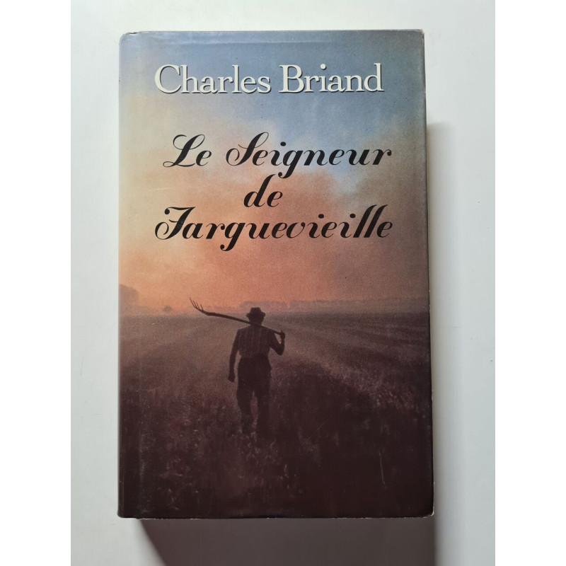 Le Seigneur de Jarguevieille