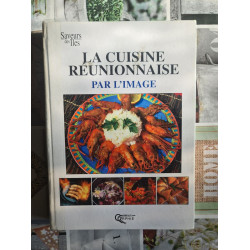 La Cuisine Réunionnaise par l'image