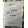 La droite en France de la Première Restauration à la Ve République