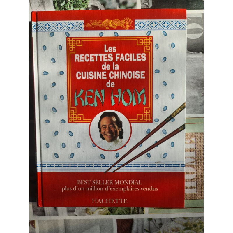 Les recettes faciles de la cuisine chinoise de Ken Hom