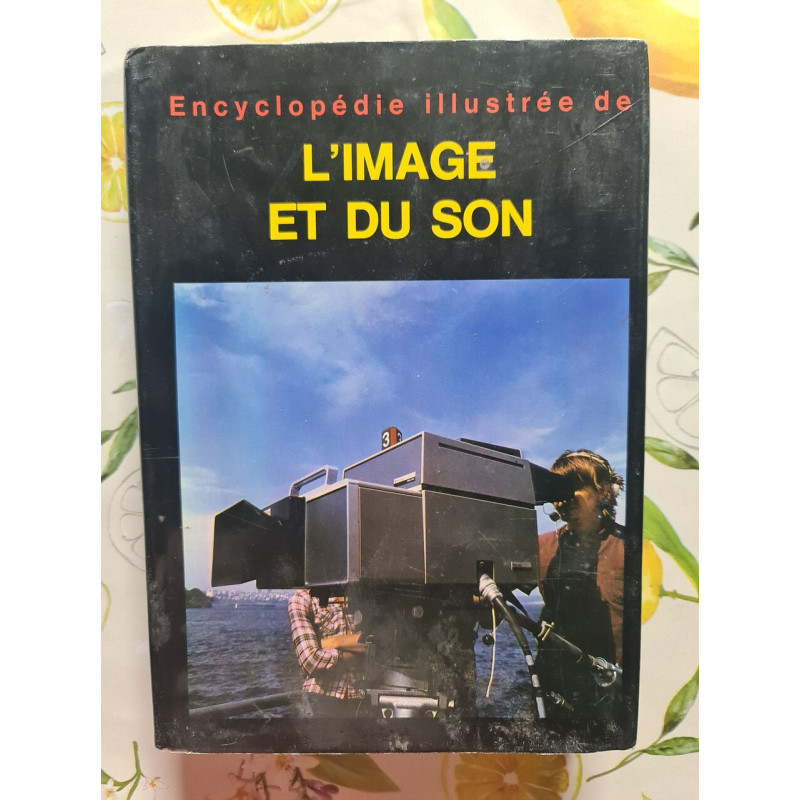 Encyclopédie illustrée de l'image et du son