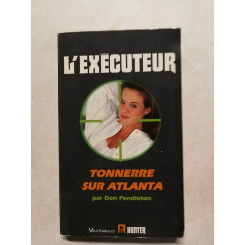L'Exécuteur : Tonnerre sur Atlanta