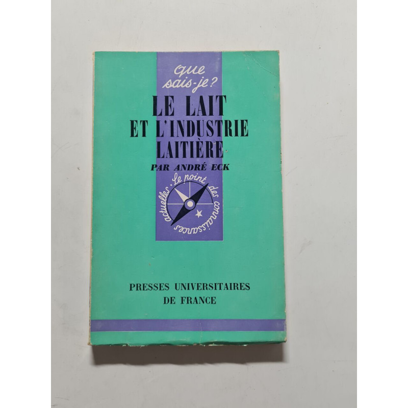 Le lait et l'industrie laitière