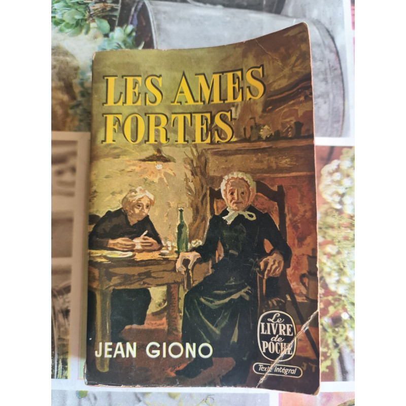 Les âmes fortes