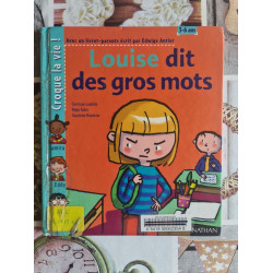 Louise dit des gros mots